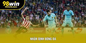 Nhận Định Bóng Đá Và Tư Duy Phân Tích Trong Cá Cược Hiện Đại